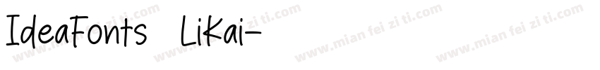 IdeaFonts   LiKai字体转换